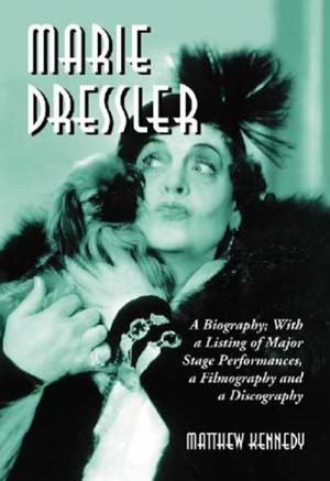Dressler Biography by Matthew Kennedy